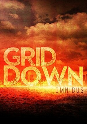 Grid Down Omnibus by Roger Hayden