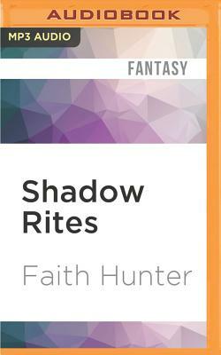 Shadow Rites by Faith Hunter