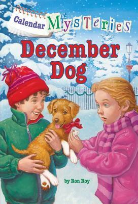 December Dog by Ron Roy, John Steven Gurney