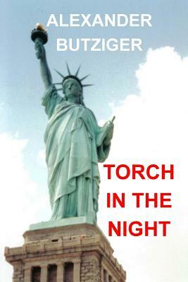 Torch in the Night by Alexander Butziger