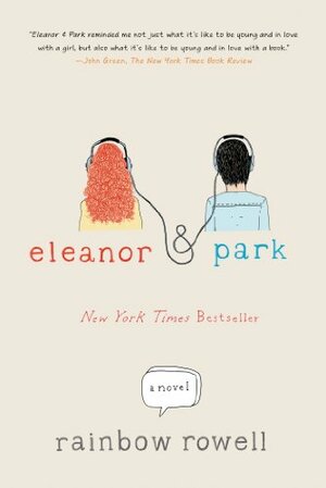 Eleanor & Park by Rainbow Rowell