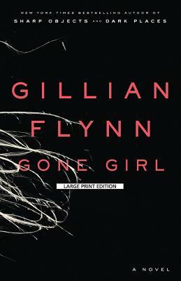 Gone Girl by Gillian Flynn