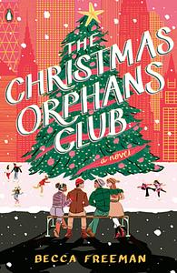 The Christmas Orphans Club by Becca Freeman