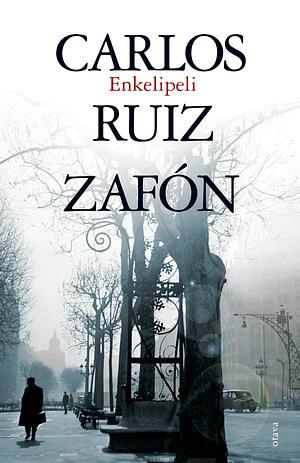 Enkelipeli by Carlos Ruiz Zafón