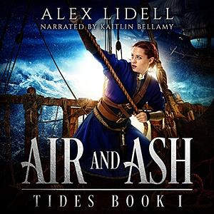 Air and Ash by Alex Lidell