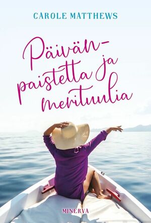 Päivänpaistetta ja merituulia by Carole Matthews