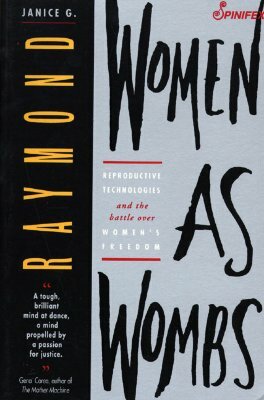 Women as Wombs by Janice G. Raymond