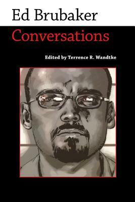 Ed Brubaker: Conversations by 