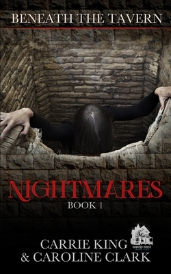 Nightmares by Carrie King
