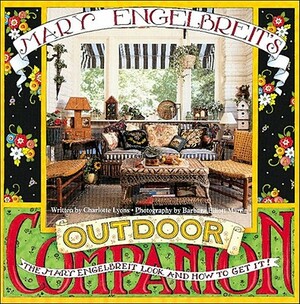 Mary Engelbreit's Outdoor Companion: The Mary Engelbreit Look and How to Get It by Mary Engelbreit