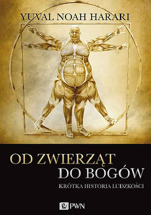 Sapiens. Od zwierząt do bogów by Yuval Noah Harari, Justyn Hunia