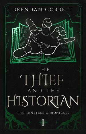 The Thief and the Historian by Brendan Corbett