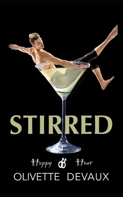 Stirred: Happy Hour by Olivette Devaux