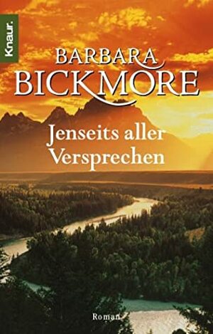 Jenseits Aller Versprechen by Karin Dufner, Barbara Bickmore