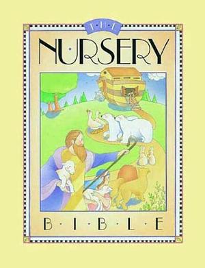 The Nursery Bible by Mack Thomas