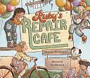 Ruby's Repair Café by Michelle Worthington