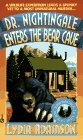 Dr. Nightingale Enters the Bear Cave by Lydia Adamson