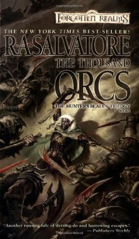 The Thousand Orcs by R.A. Salvatore