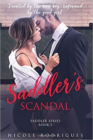 Saddler's Scandal by Nicole Rodrigues