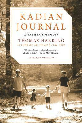 Kadian Journal: A Father's Memoir by Thomas Harding