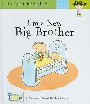 I'm a New Big Brother by Nora Gaydos