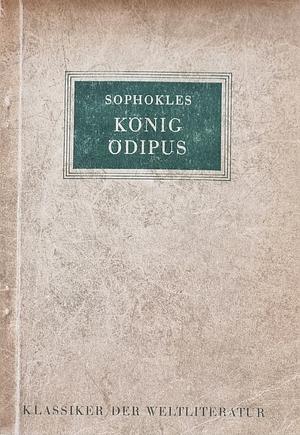 König Ödipus by Sophocles