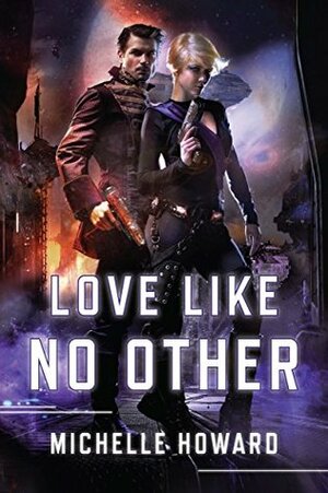 Love Like No Other by Michelle Howard