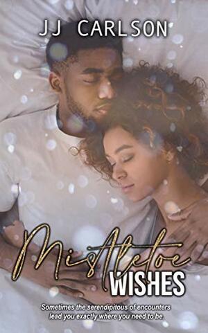 Mistletoe Wishes by J.J. Carlson