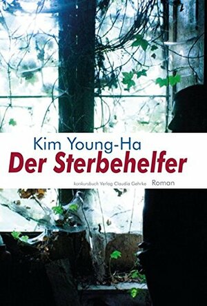 Der Sterbehelfer by Young-Ha Kim