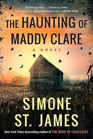 The Haunting of Maddy Clare by Simone St. James