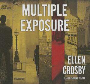 Multiple Exposure by Ellen Crosby