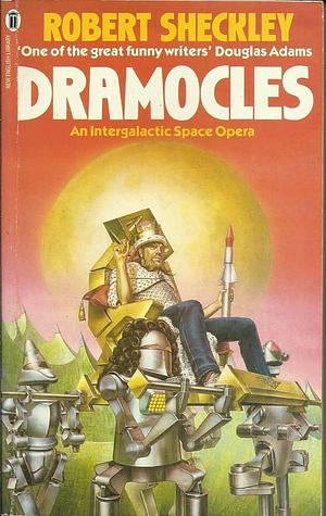 Dramocles by Robert Sheckley, Robert Sheckley