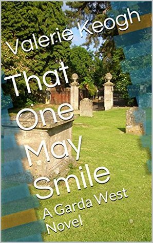 That One May Smile by Valerie Keogh