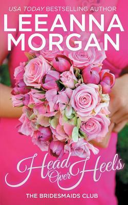 Head Over Heels by Leeanna Morgan