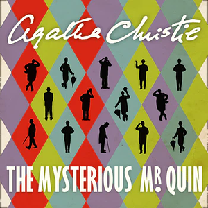 The Mysterious Mr. Quin by Agatha Christie