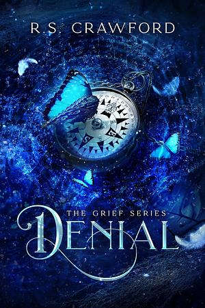 Denial by R.S. Crawford