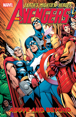 Avengers: Above and Beyond by Kurt Busiek, Steve Englehart