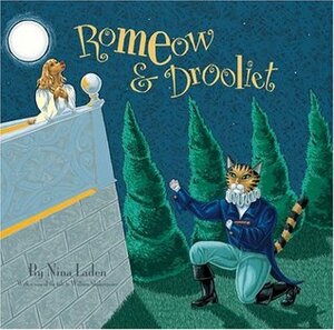 Romeow and Drooliet by Nina Laden