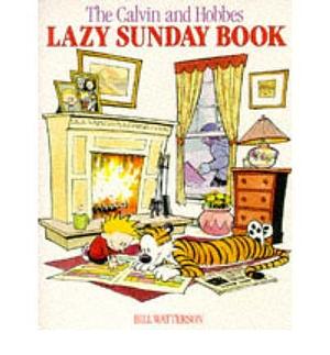 Calvin And Hobbes Lazy Sunday Book by Bill Watterson