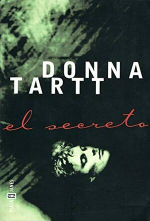 El secreto by Donna Tartt