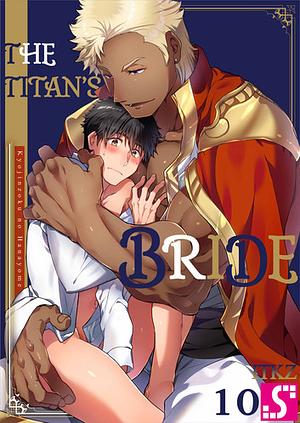 The Titan's Bride #10 by ITKZ