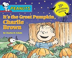 It's the Great Pumpkin, Charlie Brown by Justine Korman Fontes, Charles M. Schulz