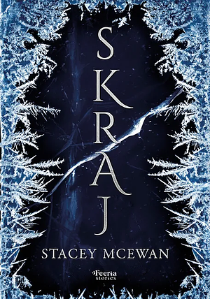 Skraj by Stacey McEwan