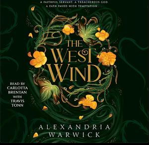 The West Wind by Alexandria Warwick