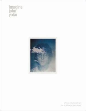 Imagine John Yoko by Yoko Ono, John Lennon