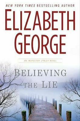 Believing the Lie by Elizabeth George