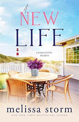 A New Life  by Melissa Storm