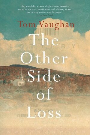 The Other Side of Loss by Tom Vaughan