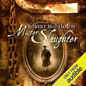 Mister Slaughter by Robert R. McCammon