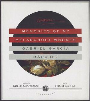 Memories of My Melancholy Whores by Gabriel García Márquez